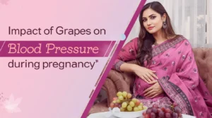 Impact of Grapes on Blood Pressure during pregnancy